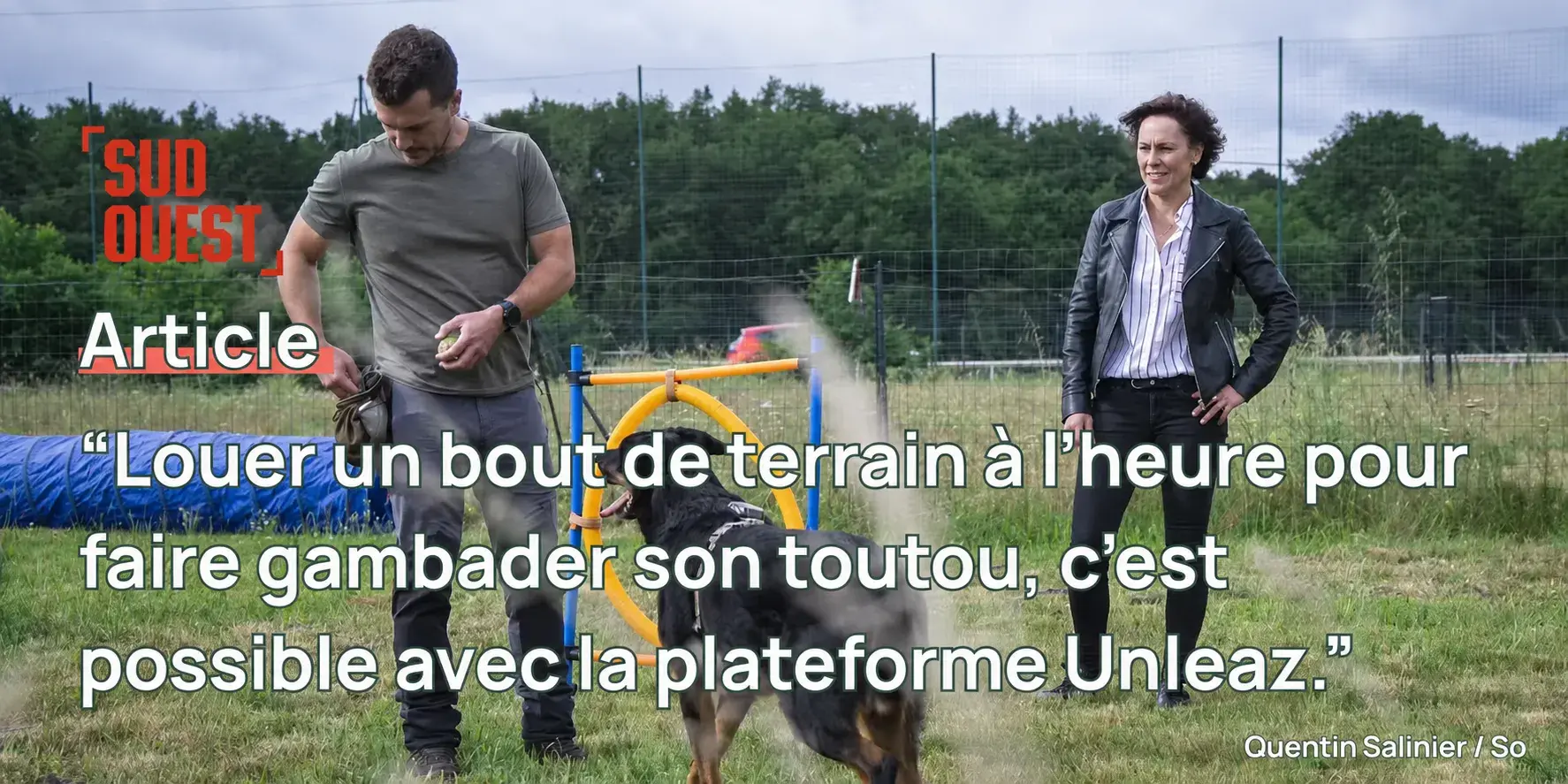 Unleaz dans Le Sud-Ouest : louer un terrain à l'heure pour faire gambader son chien